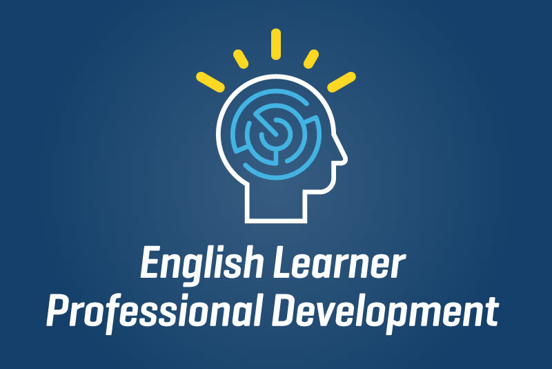 CLD English Learner Professional Development Pathway 